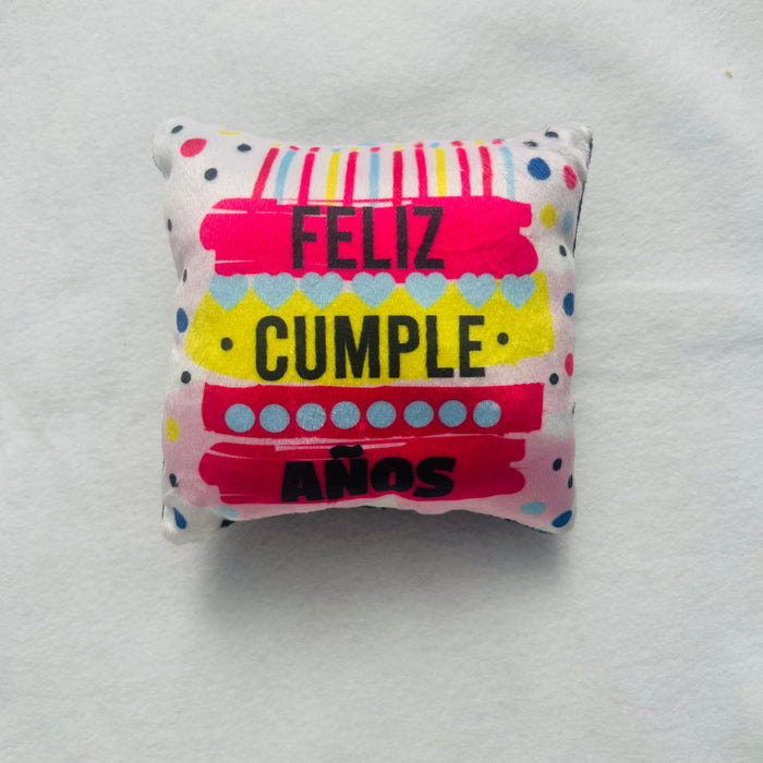 Cojin Pequeño Feliz Cumpleaños Ref 3 x 1 Unidad